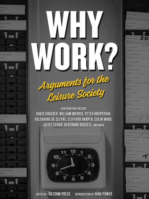 Title details for Why Work? by Freedom Press - Available